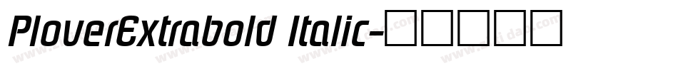 PloverExtrabold Italic字体转换